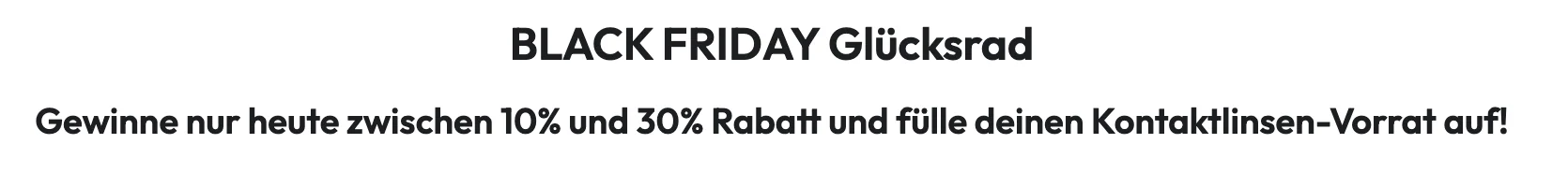 Nachweis des Gutscheins - Discountlens - Discountlens Black Friday [[Glücksrad]] 10-30% Rabatt auf Kontaktlinsen - abgelaufen